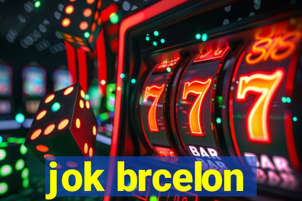 jok brcelon